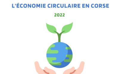 Appel à projets Ademe 2022 : “Développement de l’économie circulaire en Corse”