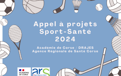 Appel à projets ARS de Corse & Académie de Corse : “Sport-Santé 2024”