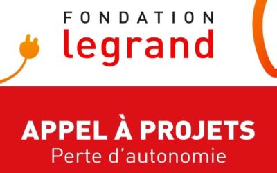 Appel à projets Fondation Legrand : “Perte d’autonomie”