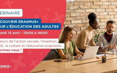 Webinaire : Découvrir les opportunités Erasmus+ pour l’Education des Adultes