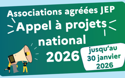 AAP 2026 Direction de la Jeunesse, de l’Éducation populaire et de la Vie associative à destination des associations agréées Jeunesse et Éducation populaire (JEP) – Date de clôture : 30/01/2026