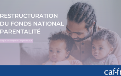 AAP Caisse d’Allocations Familiales (Caf) : “Fonds National Parentalité 2026 ” – Date de clôture : 31/01/2026